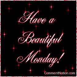Facebook Have a Great Monday Comments, Glitter Graphics and GIFs